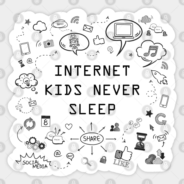 Internet kids never sleep, funny geek and nerd Sticker by ArtfulTat